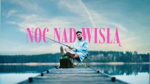 NOC NAD WISŁĄ