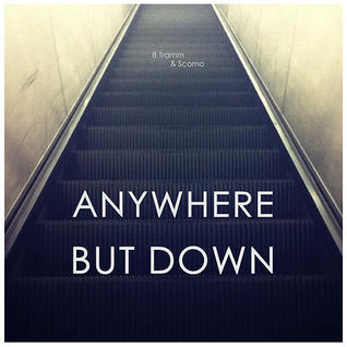 Anywhere But Down
