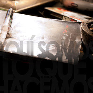 Aquí Somos Lo Que Hacemos