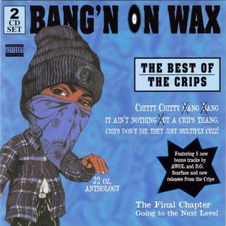 Bang'n on Wax: The Best of the Crips