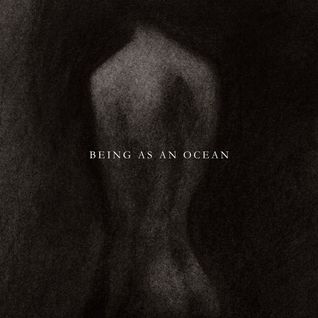 Being As An Ocean (Self Titled)