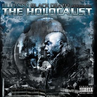 Blue Sky Black Death presents The Holocaust