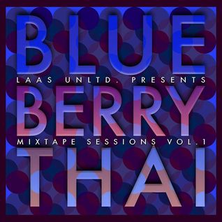 Blueberry Thai (The Mixtape Sessions Vol. 1)
