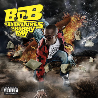 B.o.B Presents The Adventures of Bobby Ray