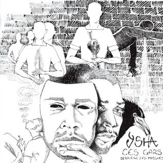 Ces Gars: Derrière les masques