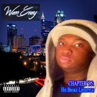 Chapter '95: His Broke Lifestyle EP