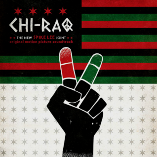 CHI-RAQ Original Motion Picture Soundtrack