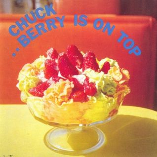 Chuck Berry Is On Top