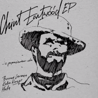 Clint Eastwóód EP – z przymrużeniem oka