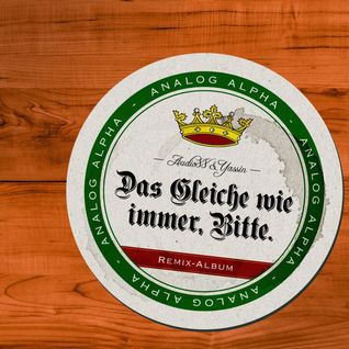 Das Gleiche wie immer, bitte