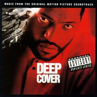 Deep Cover - Music From the Original Motion Picture Soundtrack
