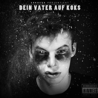 Dein Vater auf Koks