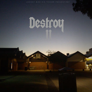 Destroy II