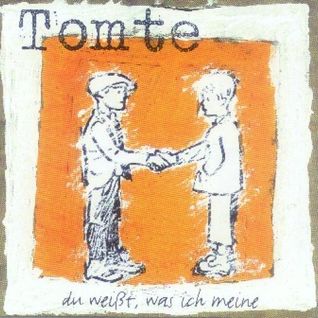 Du weißt, was ich meine