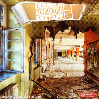 DuemilaNonSoCosa Mixtape