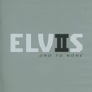 ELVIIS: 2nd to None