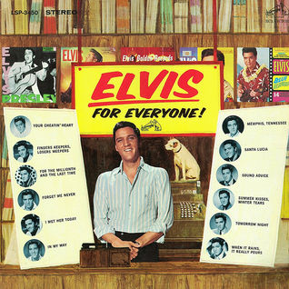 Elvis For Everyone