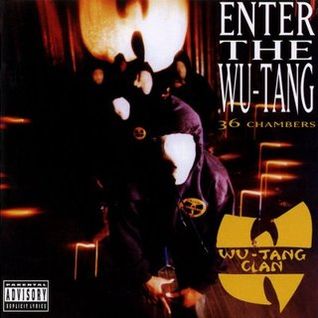 Enter the Wu-Tang: 36 Chambers