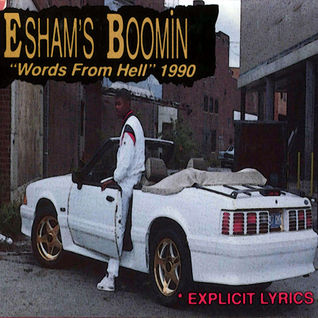 Esham's Boomin' "Words From Hell"