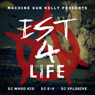 EST 4 Life Mixtape