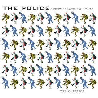 Every Breath You Take: The Classics