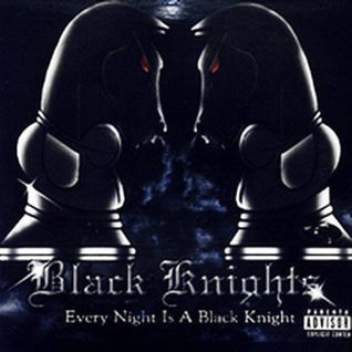 Every Night is a Black Knight