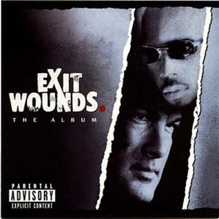 Exit Wounds (Soundtrack)