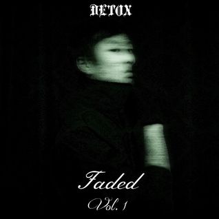 Faded Vol. 1