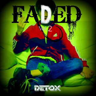Faded Vol. 2