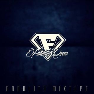 Fanality Mixtape
