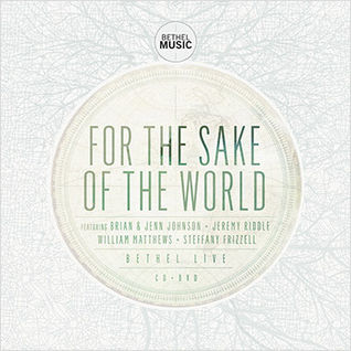 For the Sake of the World