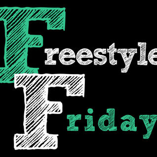 Freestyle Friday