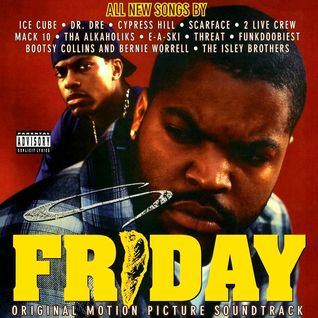 Friday - Original Motion Picture Soundtrack