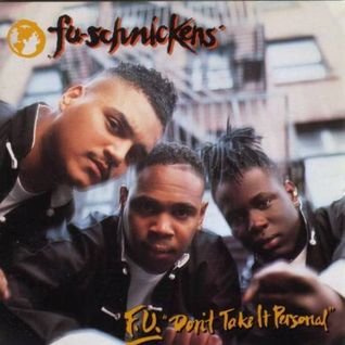 F.U. "Don't Take it Personal"