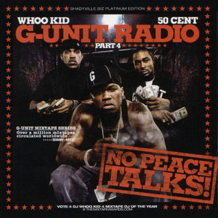 G-Unit Radio Part 4 - No Peace Talks!