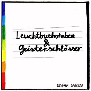 Geisterschlösser & Leuchtbuchstaben