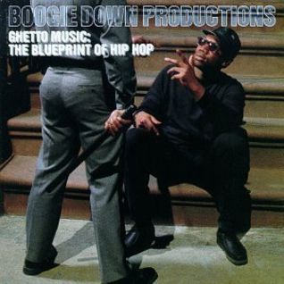 Ghetto Music: The Blueprint of Hip Hop