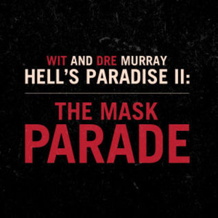 Hell's Paradise II: The Mask Parade