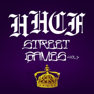 HHCF Street Games Vol. 1 Mixtape