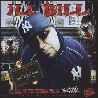 Ill Bill Is The Future, Vol. 2