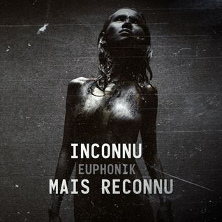 INCONNU MAIS RECONNU