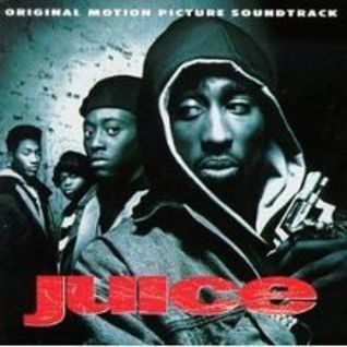Juice (Original Motion Picture Soundtrack)