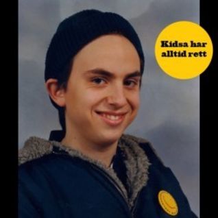 Kidsa har alltid rett