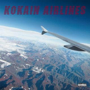 Kokain Airlines EP