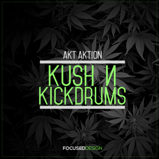 Kush N KickDrums