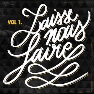 Laisse-nous faire Vol.1