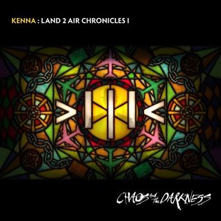Land 2 Air Chronicles I: Chaos And Darkness