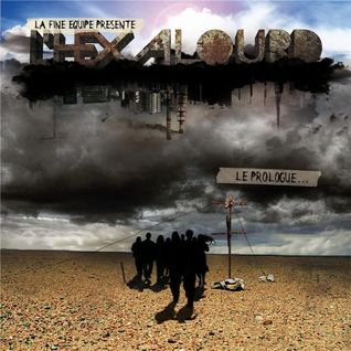 L'Hexalourd - Le Prologue