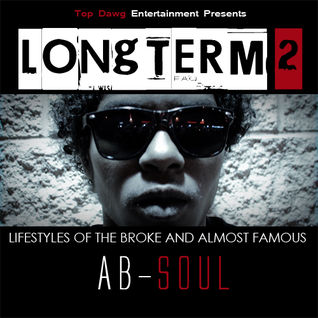 Long Term 2: Lifestyles of The Broke and Almost Famous