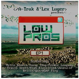 Low Pros EP 1